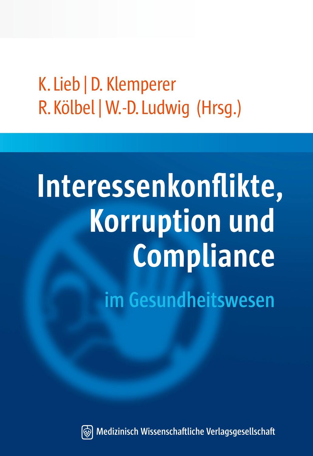 Cover: 9783954663453 | Interessenkonflikte, Korruption und Compliance im Gesundheitswesen