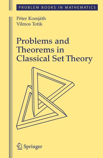 Cover: 9781441921406 | Problems and Theorems in Classical Set Theory | Vilmos Totik (u. a.)
