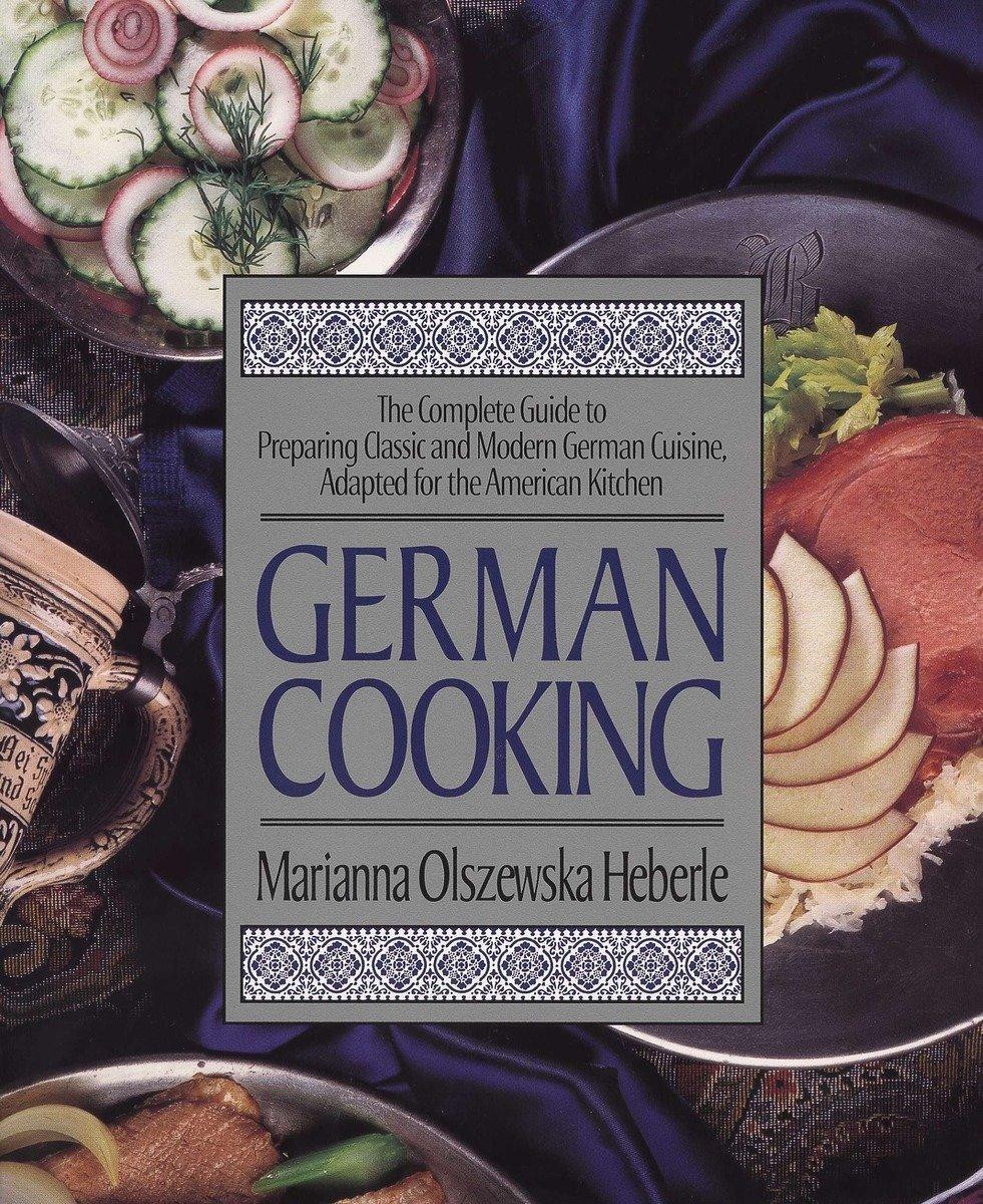 Cover: 9781557882516 | German Cooking | Marianna Olszewska Heberle | Taschenbuch | 314 S.