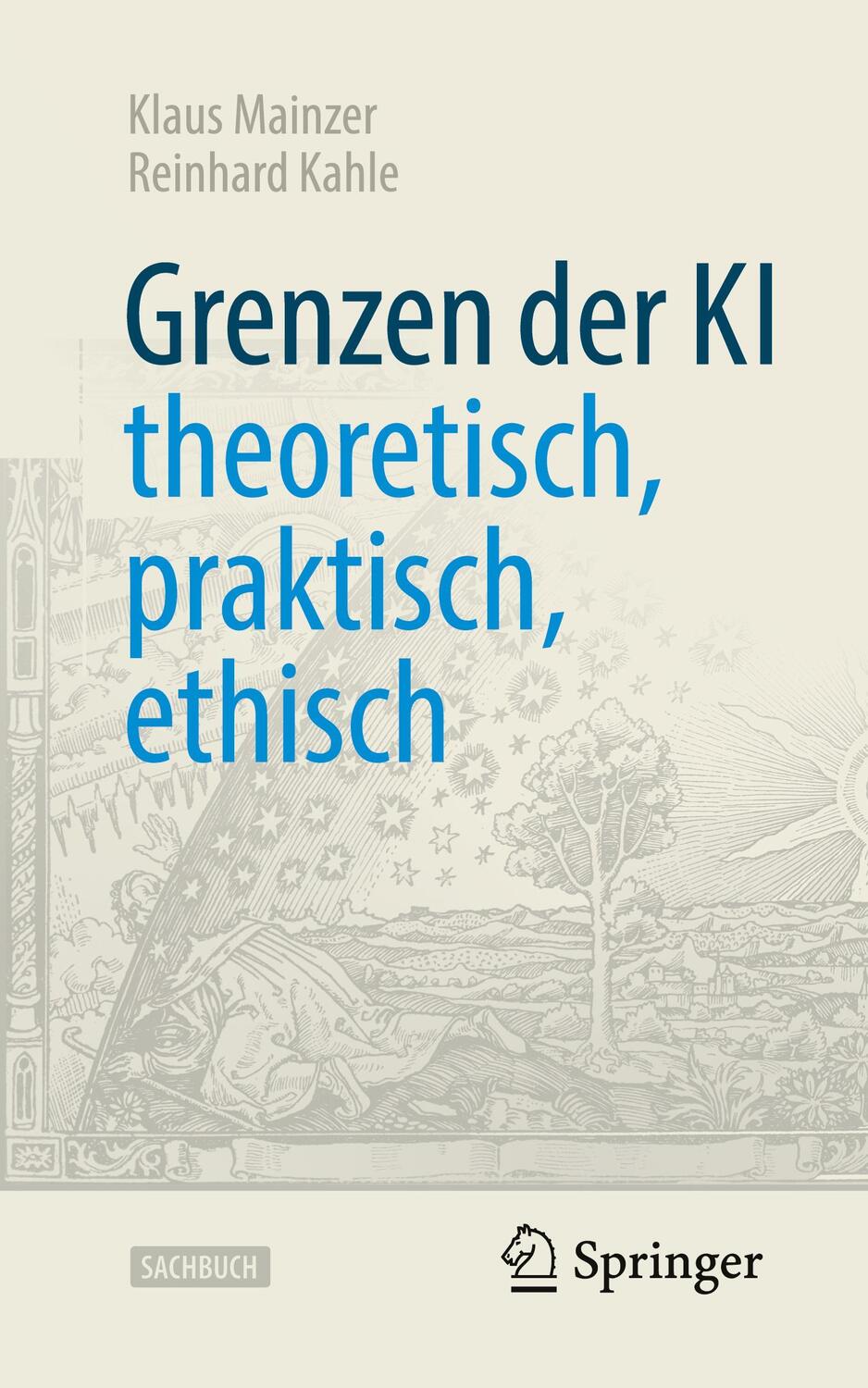 Cover: 9783662650103 | Grenzen der KI ¿ theoretisch, praktisch, ethisch | Kahle (u. a.) | XII