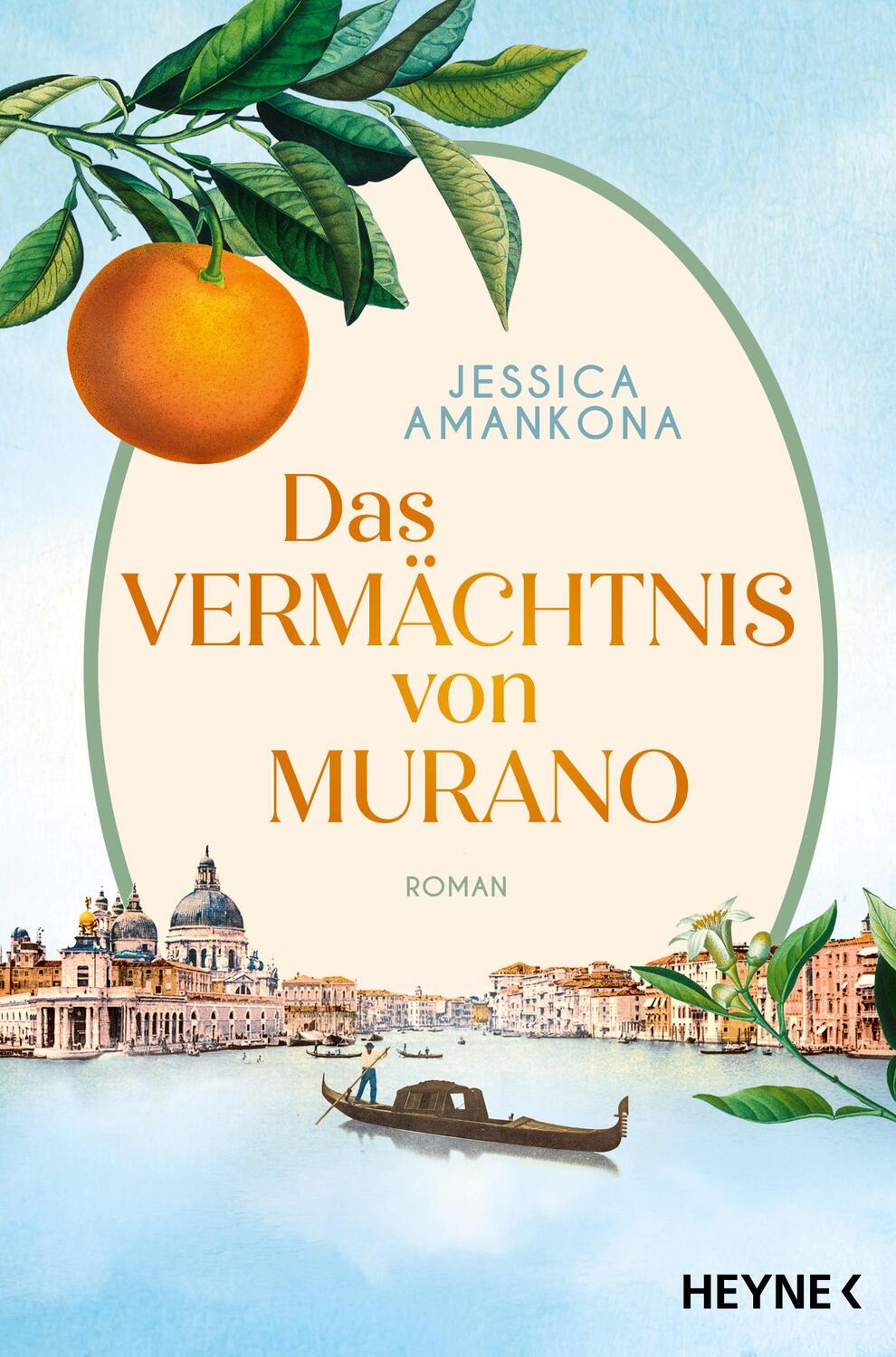 Cover: 9783453427327 | Das Vermächtnis von Murano | Jessica Amankona | Taschenbuch | 560 S.