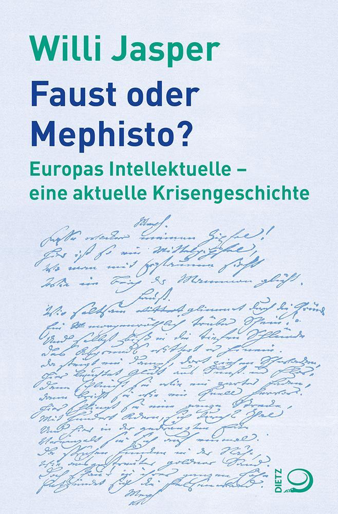 Cover: 9783801205720 | Faust oder Mephisto? | Willi Jasper | Taschenbuch | Deutsch | 2021