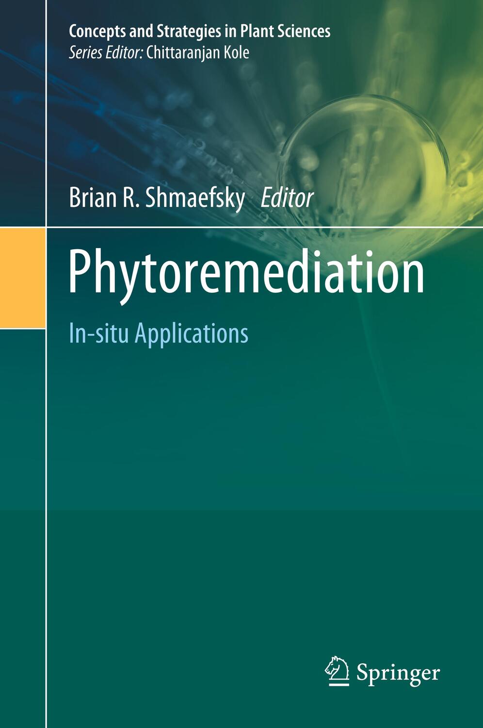 Cover: 9783030000981 | Phytoremediation | In-situ Applications | Brian R. Shmaefsky | Buch