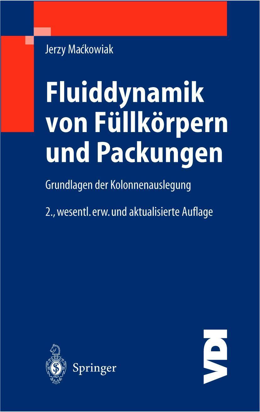 Cover: 9783540004936 | Fluiddynamik von Füllkörpern und Packungen | Jerzy Mackowiak | Buch