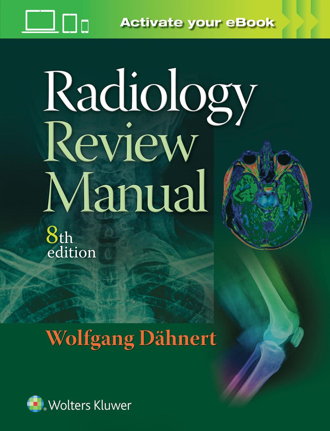 Cover: 9781496360694 | Radiology Review Manual | Wolfgang Dähnert | Taschenbuch | Englisch