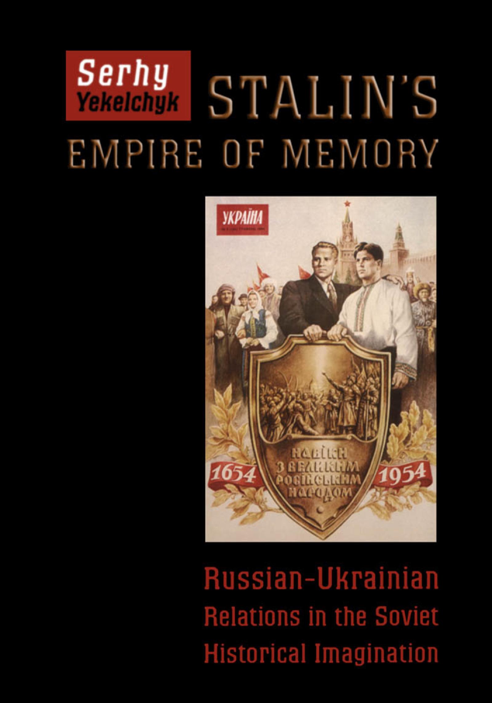 Cover: 9781442628465 | Stalin's Empire of Memory | Serhy Yekelchyk | Taschenbuch | Englisch