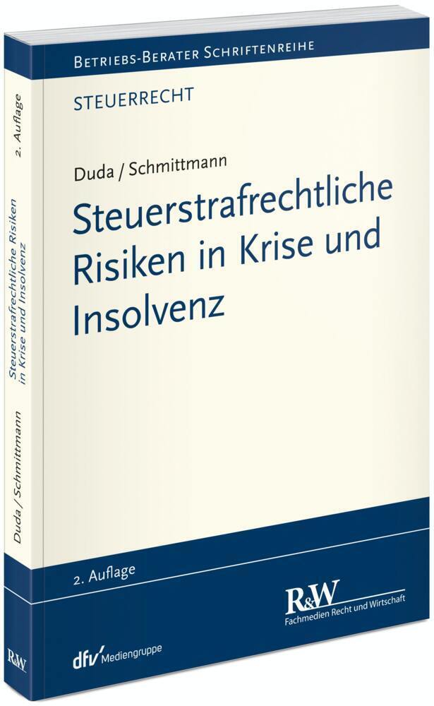 Cover: 9783800517848 | Steuerstrafrechtliche Risiken in Krise und Insolvenz | Duda (u. a.)