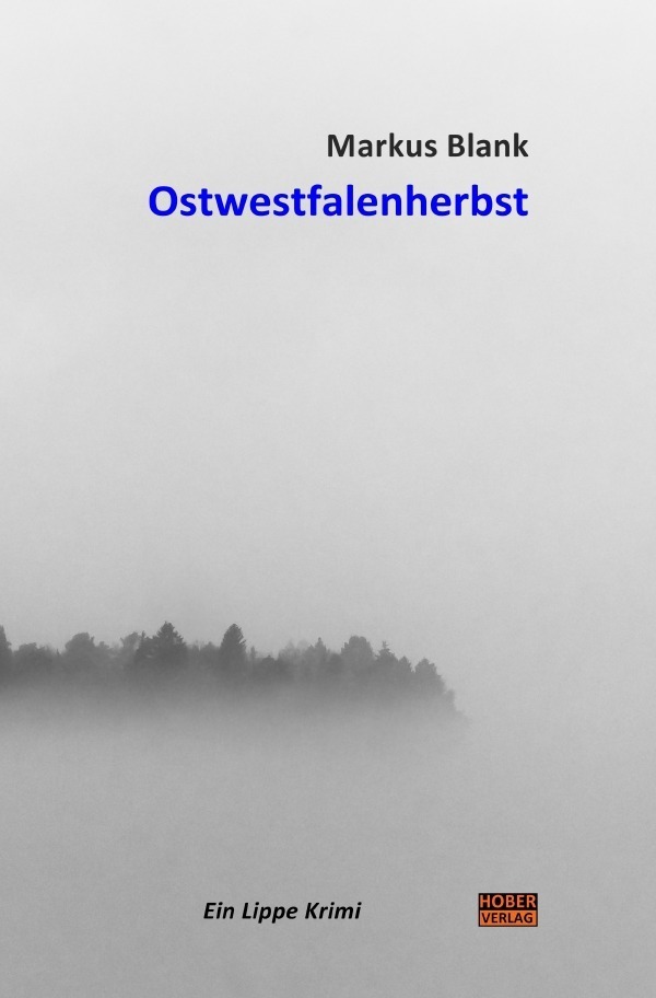 Cover: 9783754162989 | Ostwestfalenherbst | Markus Blank | Taschenbuch | Deutsch | 2021