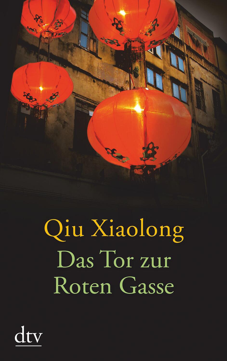 Cover: 9783423211727 | Das Tor zur roten Gasse | Erzählungen | Xiaolong Qiu | Taschenbuch