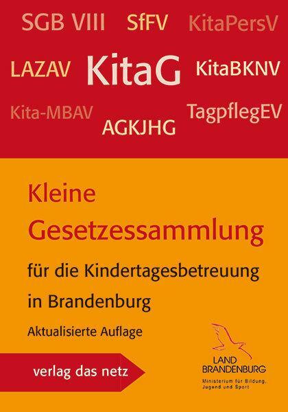 Cover: 9783868921304 | Kleine Gesetzessammlung für die Kindertagesbetreuung in Brandenburg