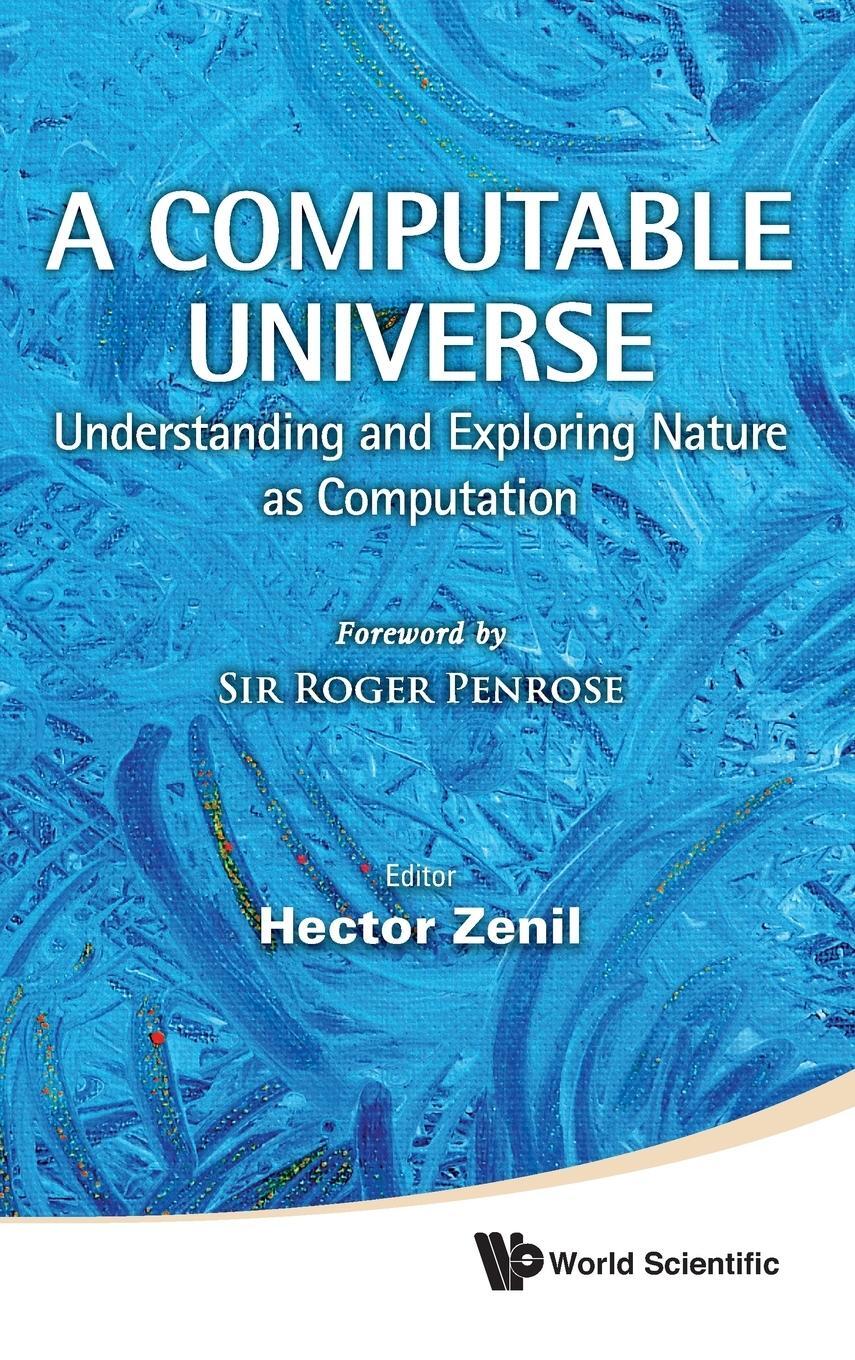 Cover: 9789814374293 | A Computable Universe | Anil G. Ladde (u. a.) | Buch | Englisch | 2012
