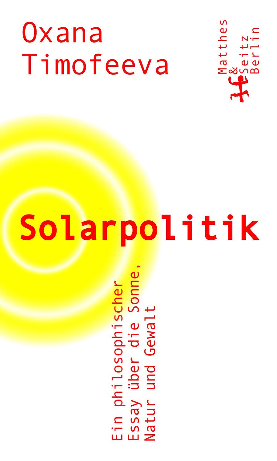 Cover: 9783751804080 | Solarpolitik | Oxana Timofeeva | Taschenbuch | 192 S. | Deutsch | 2024