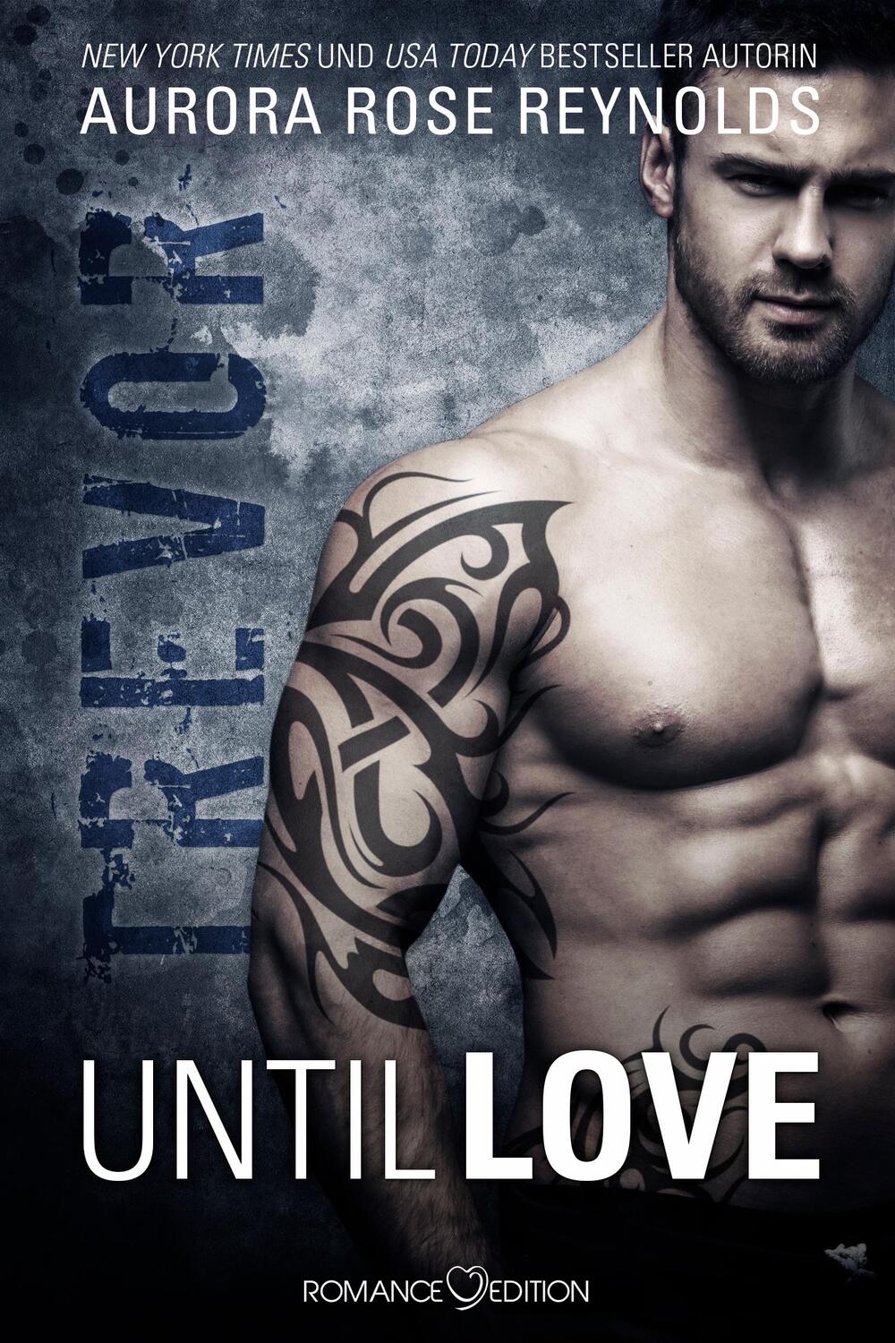 Cover: 9783903130142 | Until Love: Trevor | Aurora Rose Reynolds | Taschenbuch | Deutsch