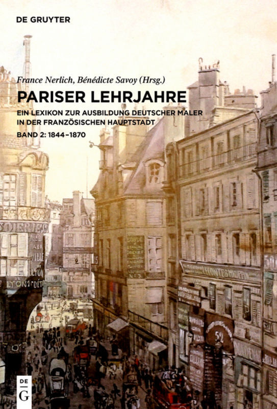 Cover: 9783110314779 | Pariser Lehrjahre / 1844-1870. Bd.2 | France Nerlich | Buch | XX