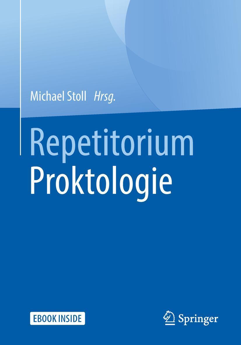 Cover: 9783662572672 | Repetitorium Proktologie | Michael Stoll | Taschenbuch | Book + eBook