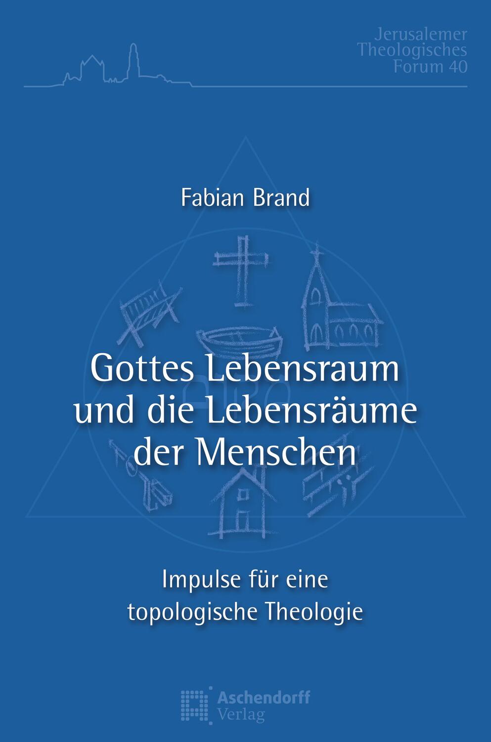 Cover: 9783402110690 | Gottes Lebensraum und die Lebensräume der Menschen | Fabian Brand