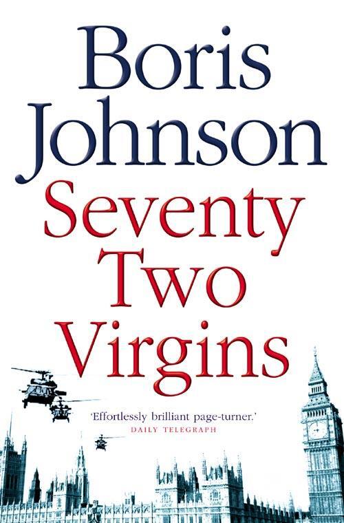 Cover: 9780007198054 | Seventy-Two Virgins | Boris Johnson | Taschenbuch | 326 S. | Englisch