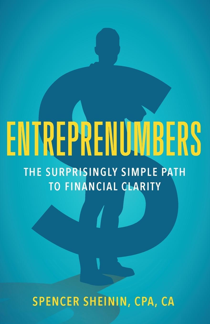 Cover: 9781544504186 | Entreprenumbers | The Surprisingly Simple Path to Financial Clarity