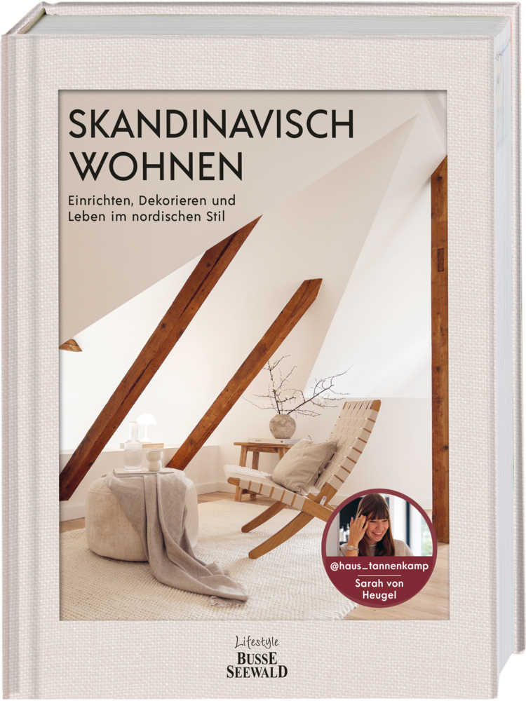 Cover: 9783735850478 | Skandinavisch Wohnen mit Sarah von Heugel von @haus_tannenkamp | Buch