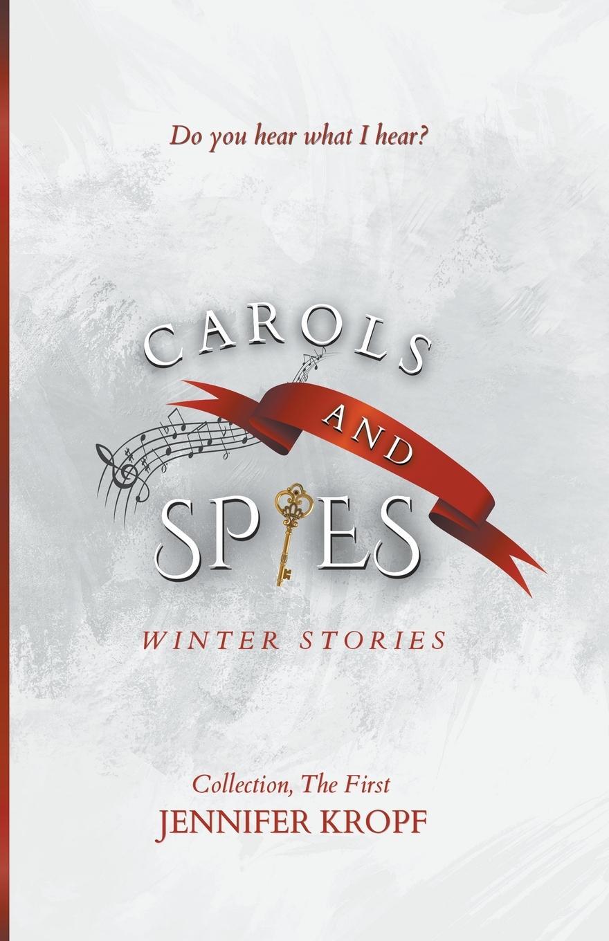 Cover: 9781990555275 | Carols and Spies | Jennifer Kropf | Taschenbuch | Paperback | Englisch