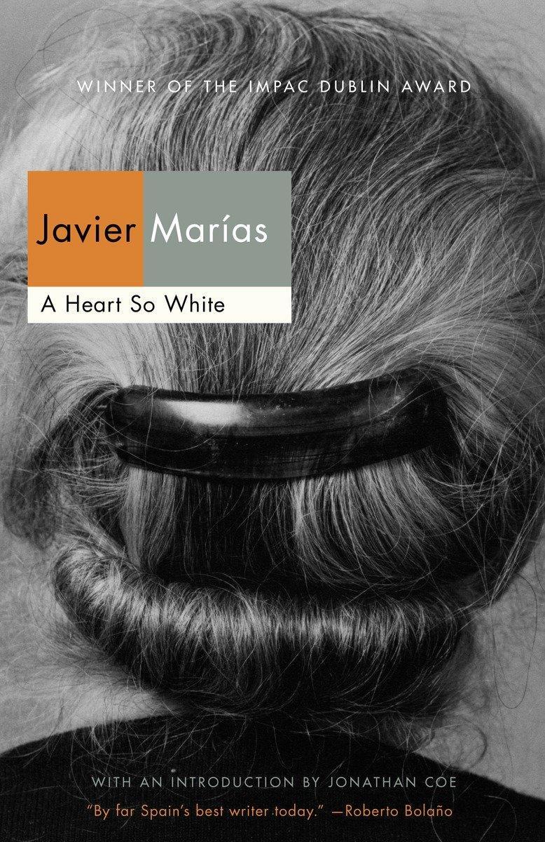 Cover: 9780307950765 | A Heart So White | Javier Marías | Taschenbuch | Englisch | 2013