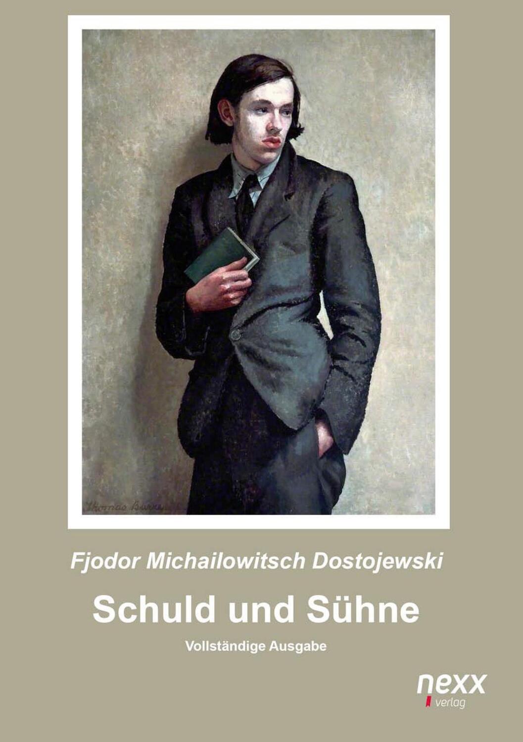 Cover: 9783958702929 | Schuld und Sühne | Fjodor M. Dostojewskij | Buch | nexx verlag gmbh