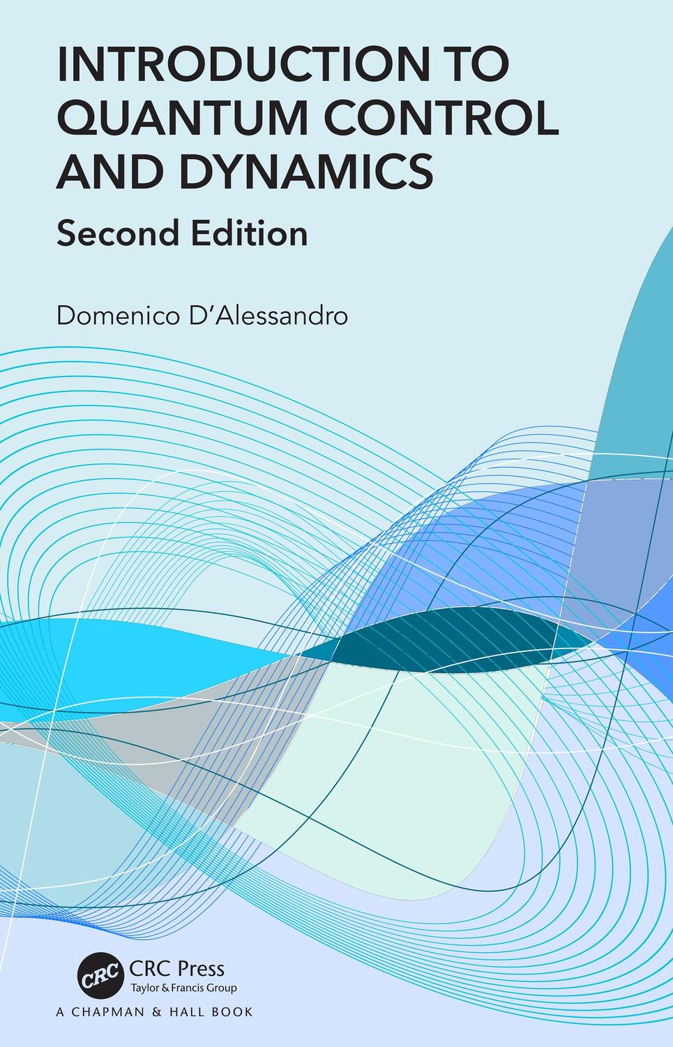 Cover: 9780367507909 | Introduction to Quantum Control and Dynamics | Domenico D'Alessandro