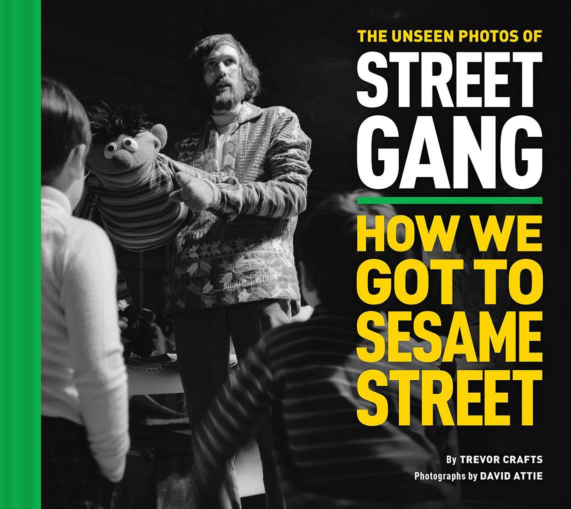 Cover: 9781419758409 | The Unseen Photos of Street Gang: How We Got to Sesame Street | Crafts