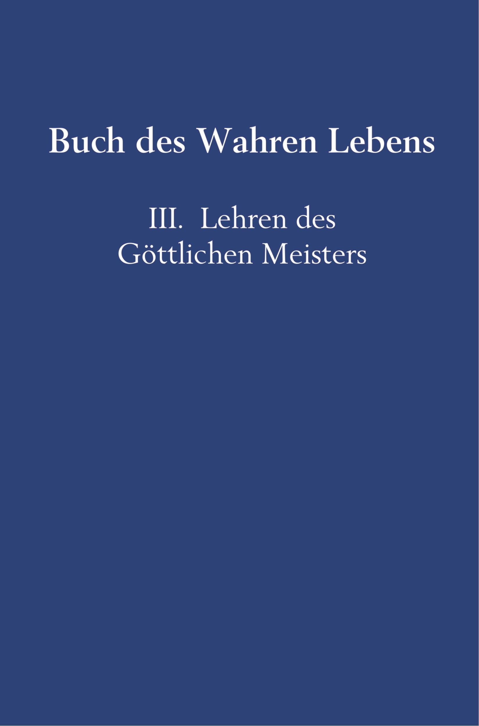 Cover: 9789463861649 | Buch des Wahren Lebens | III. Lehren des Göttlichen Meisters | Hosta