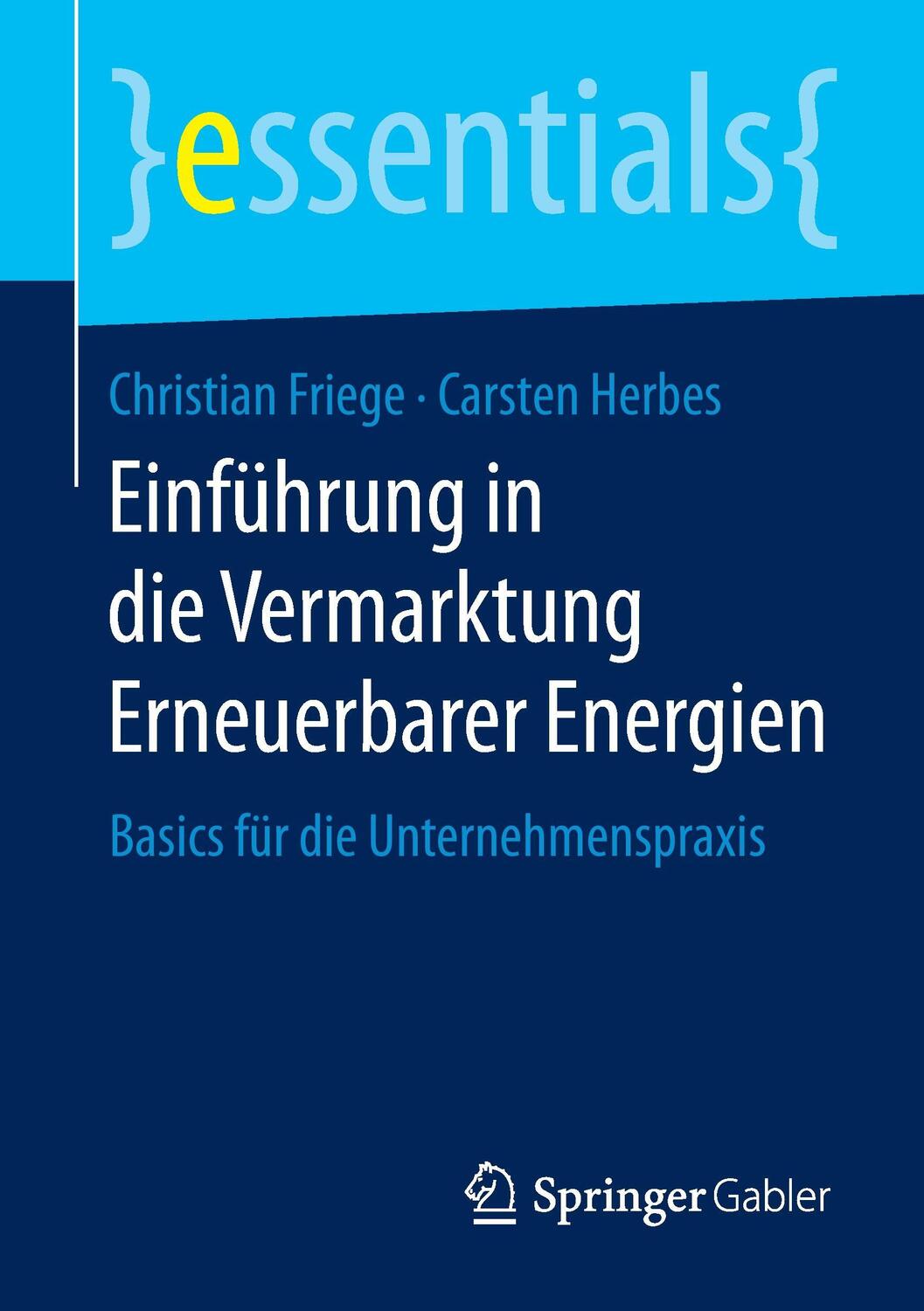 Cover: 9783658118303 | Einführung in die Vermarktung Erneuerbarer Energien | Herbes (u. a.)
