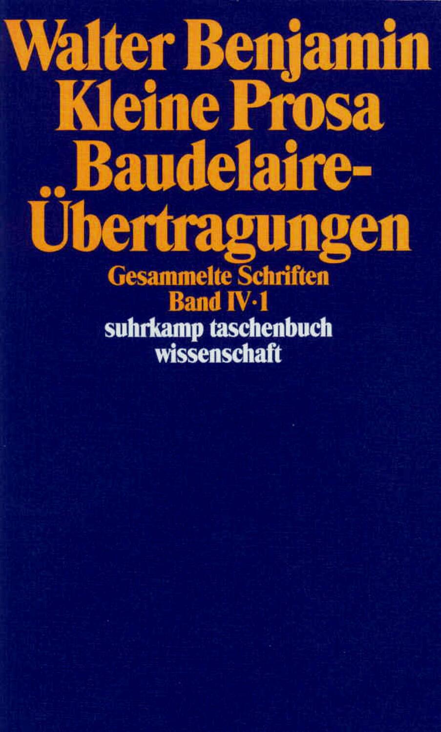 Cover: 9783518285343 | Gesammelte Schriften IV. Kleine Prosa, Baudelaire-Übertragungen. 2...