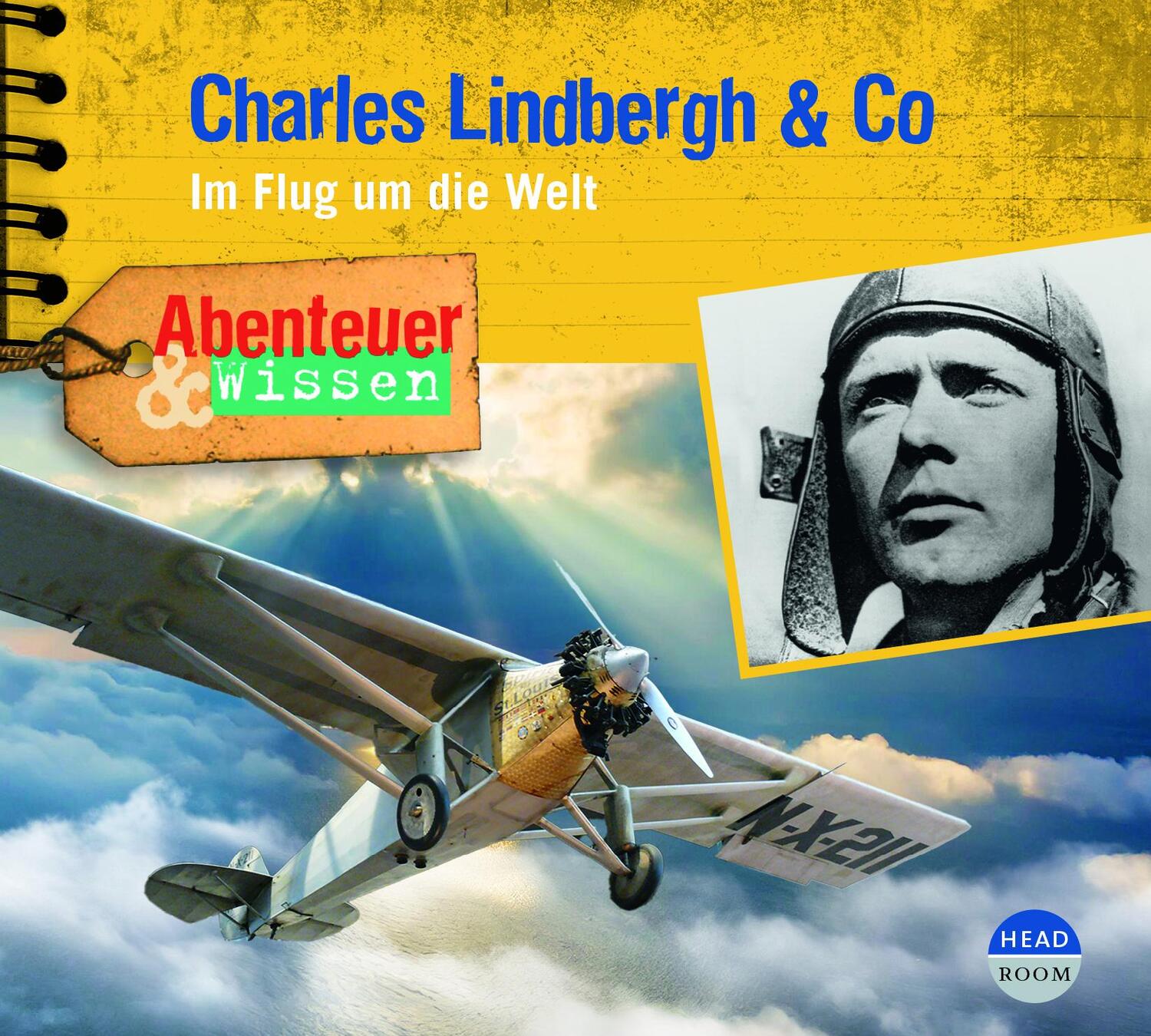 Cover: 9783963460623 | Abenteuer &amp; Wissen: Im Flug um die Welt | Lindbergh und Co | Herzog