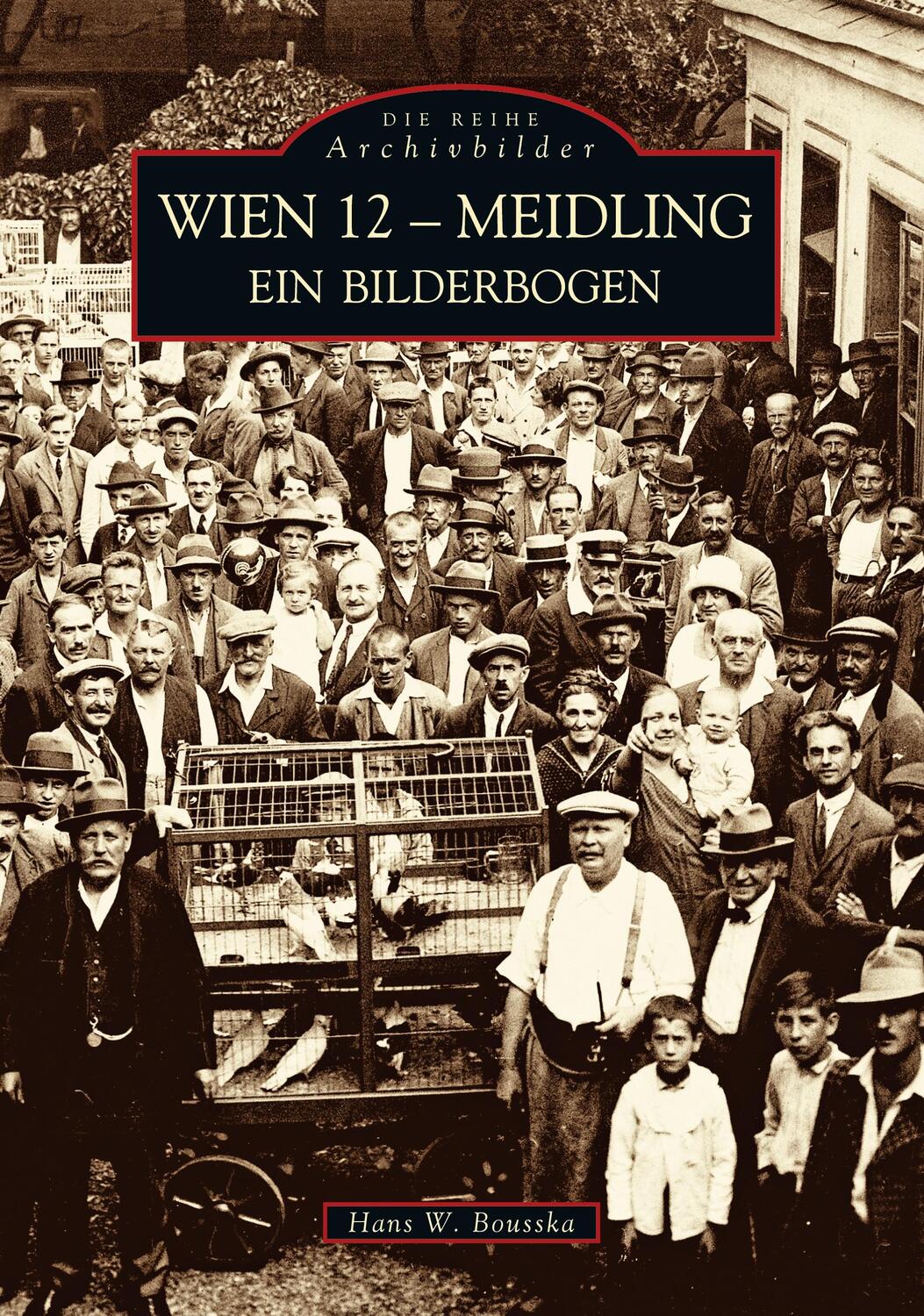 Cover: 9783897023000 | Wien 12 - Meidling | Ein Bilderbogen | Hans Werner Bousska | Buch
