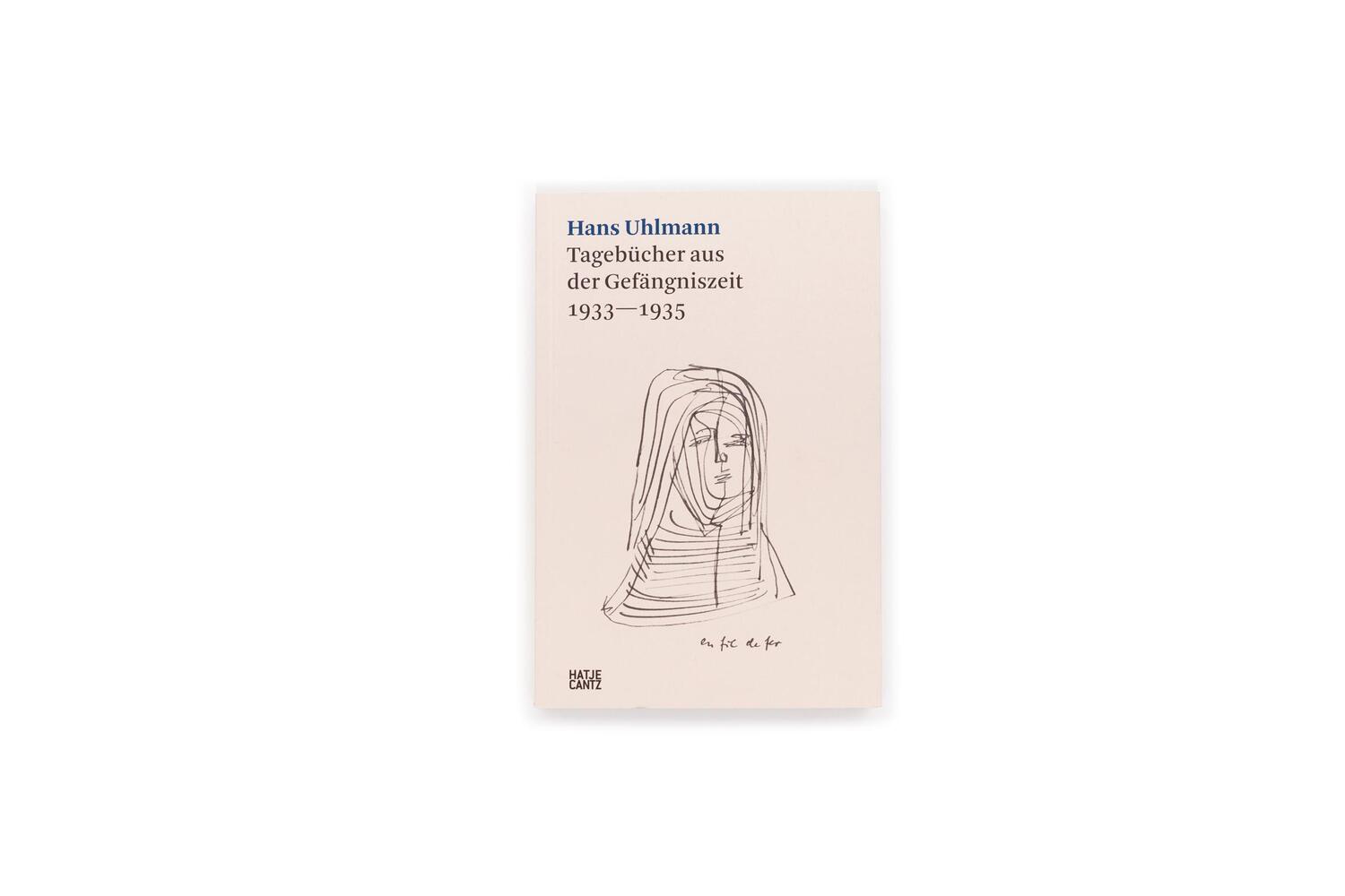 Bild: 9783775752527 | Hans Uhlmann | Tagebücher aus der Gefängniszeit 1933-1935 | Buch