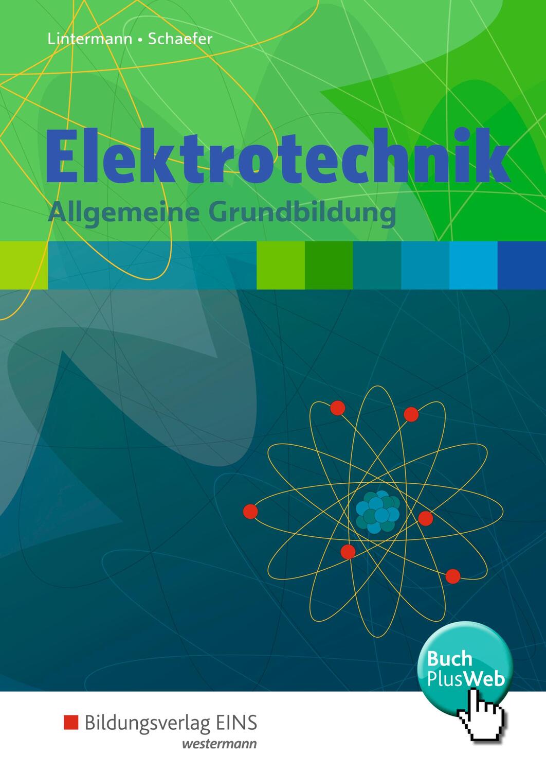Cover: 9783427008156 | Elektrotechnik. Allgemeine Grundbildung: Schülerband | Bundle | 1 Buch