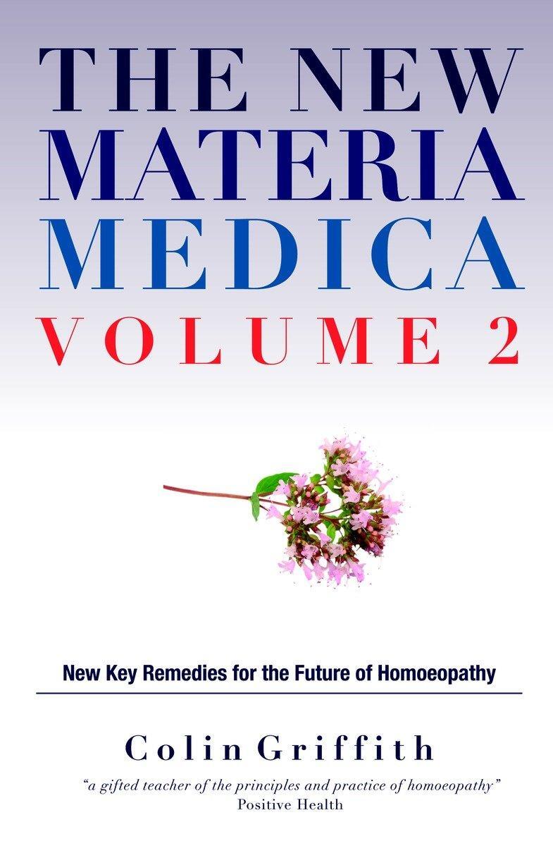 Cover: 9781780280226 | The New Materia Medica Volume 2 | Colin Griffith | Buch | Englisch