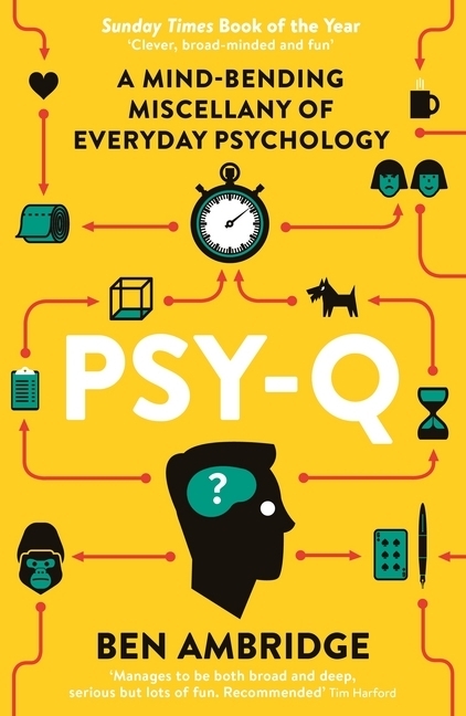 Cover: 9781781252116 | Psy-Q | A Mind-Bending Miscellany Of Everyday Psychology | Ambridge