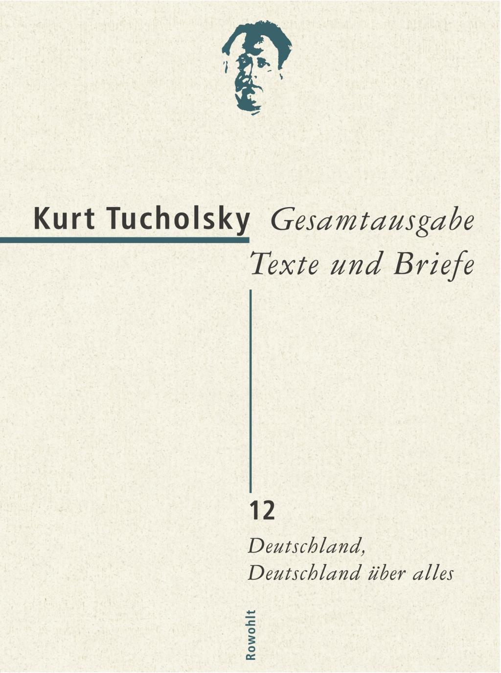 Cover: 9783498065416 | Gesamtausgabe Texte und Briefe 12 | Kurt Tucholsky | Buch | 504 S.