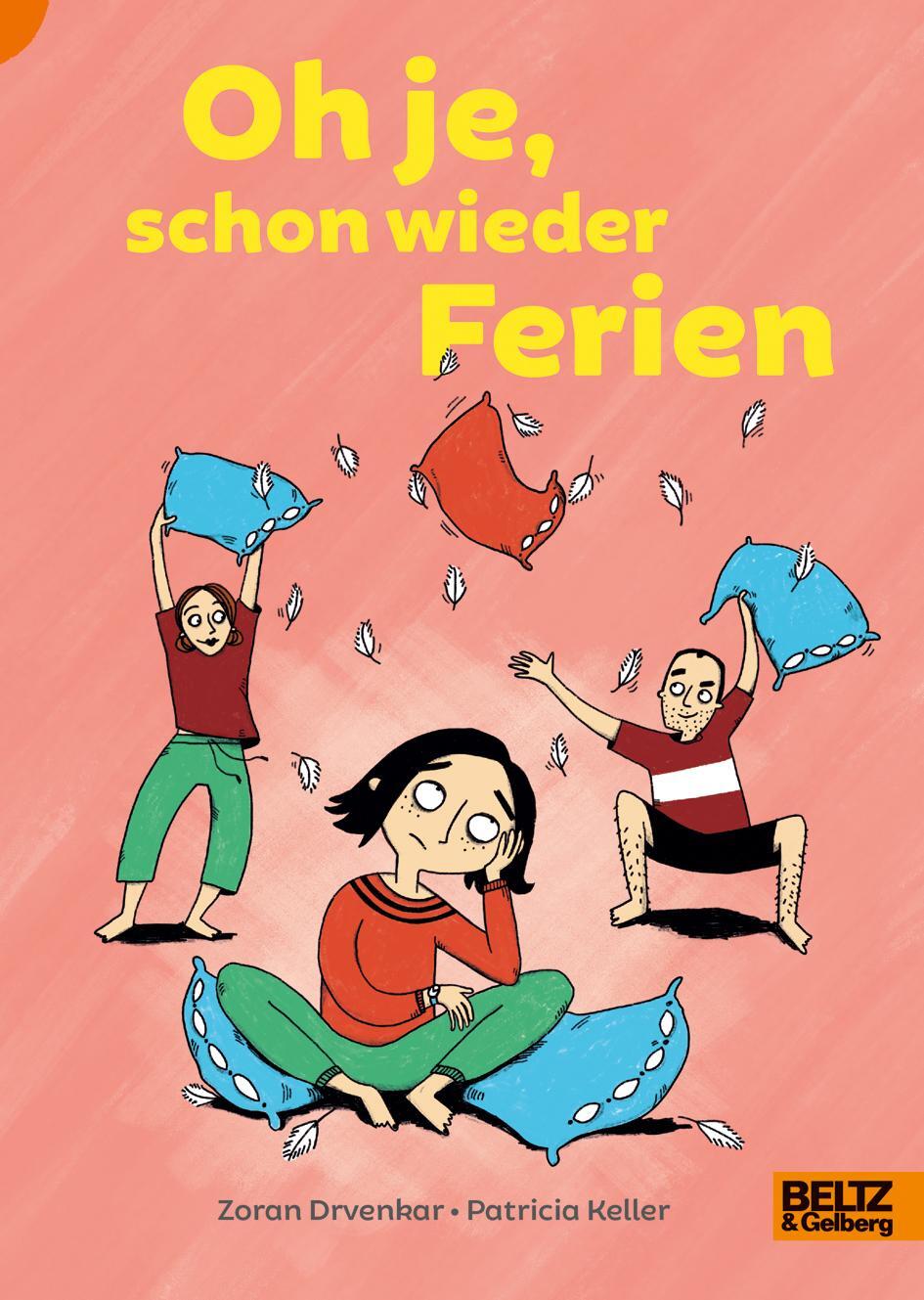 Cover: 9783407755490 | Oh je, schon wieder Ferien | Zoran Drvenkar | Buch | Deutsch | 2020