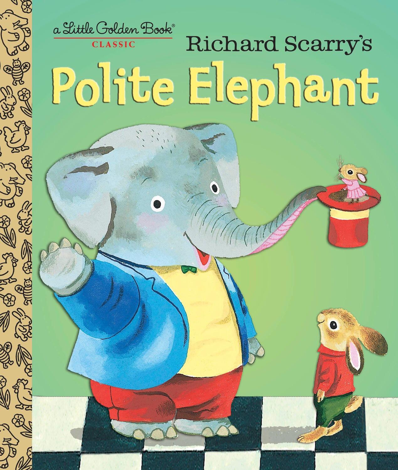 Cover: 9781101930908 | Richard Scarry's Polite Elephant | Richard Scarry | Buch | Englisch