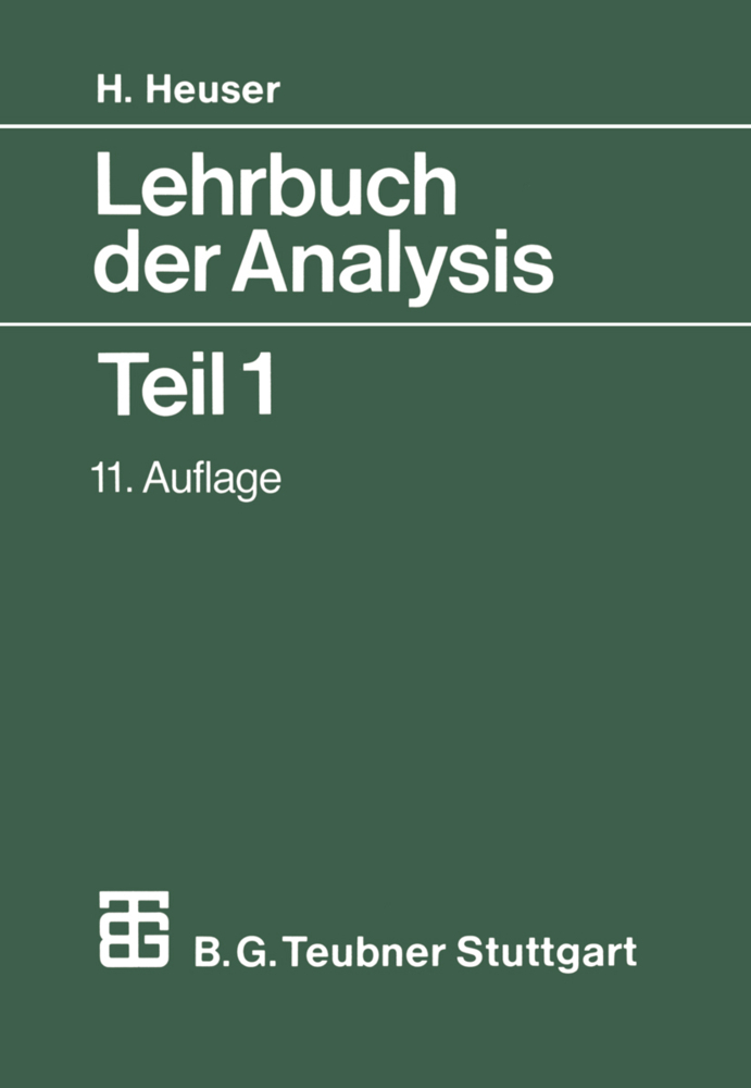 Cover: 9783519422310 | Lehrbuch der Analysis | Teil 1 | Harro Heuser | Taschenbuch | Deutsch
