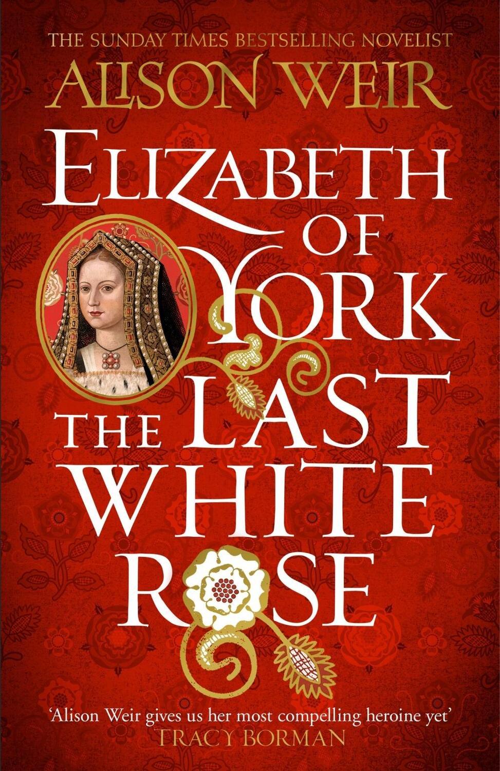 Cover: 9781472278074 | Elizabeth of York: The Last White Rose | Tudor Rose Novel 1 | Weir