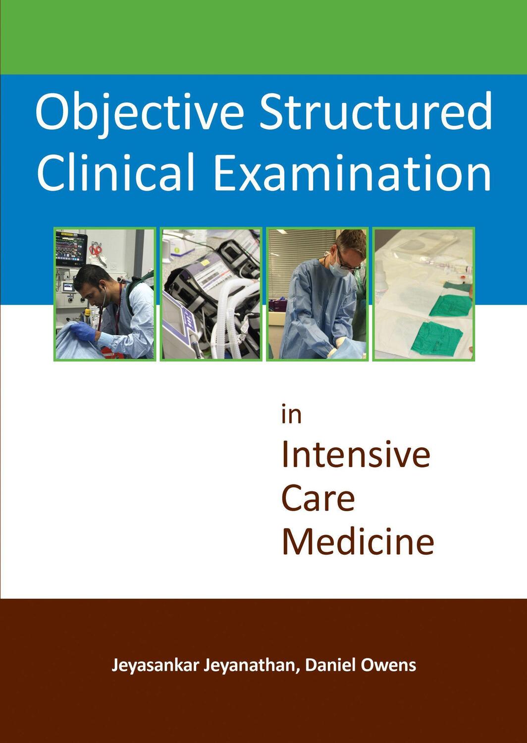 Cover: 9781910079232 | Objective Structured Clinical Examination in Intensive Care Medicine