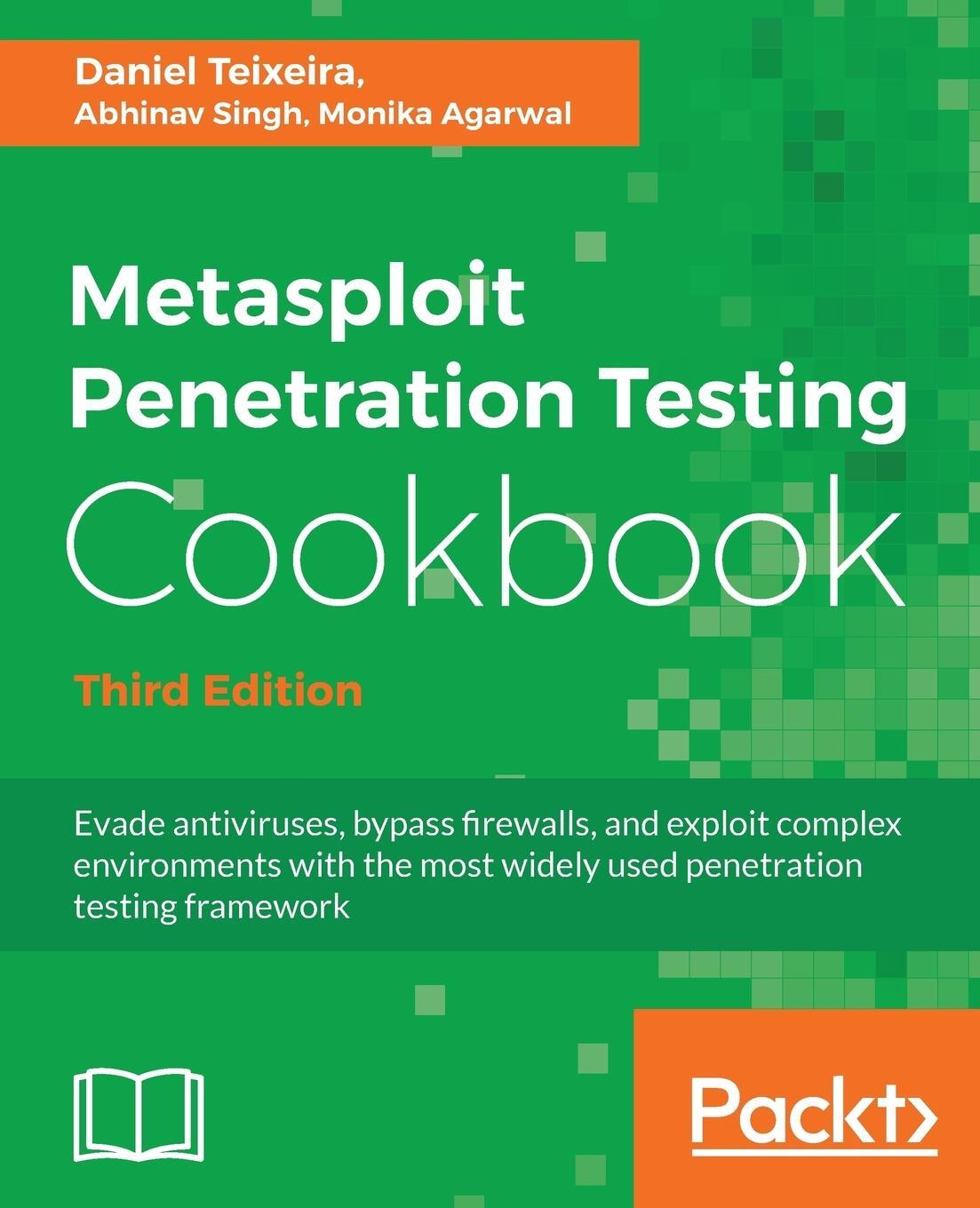 Cover: 9781788623179 | Metasploit Penetration Testing Cookbook - Third Edition | Teixeira