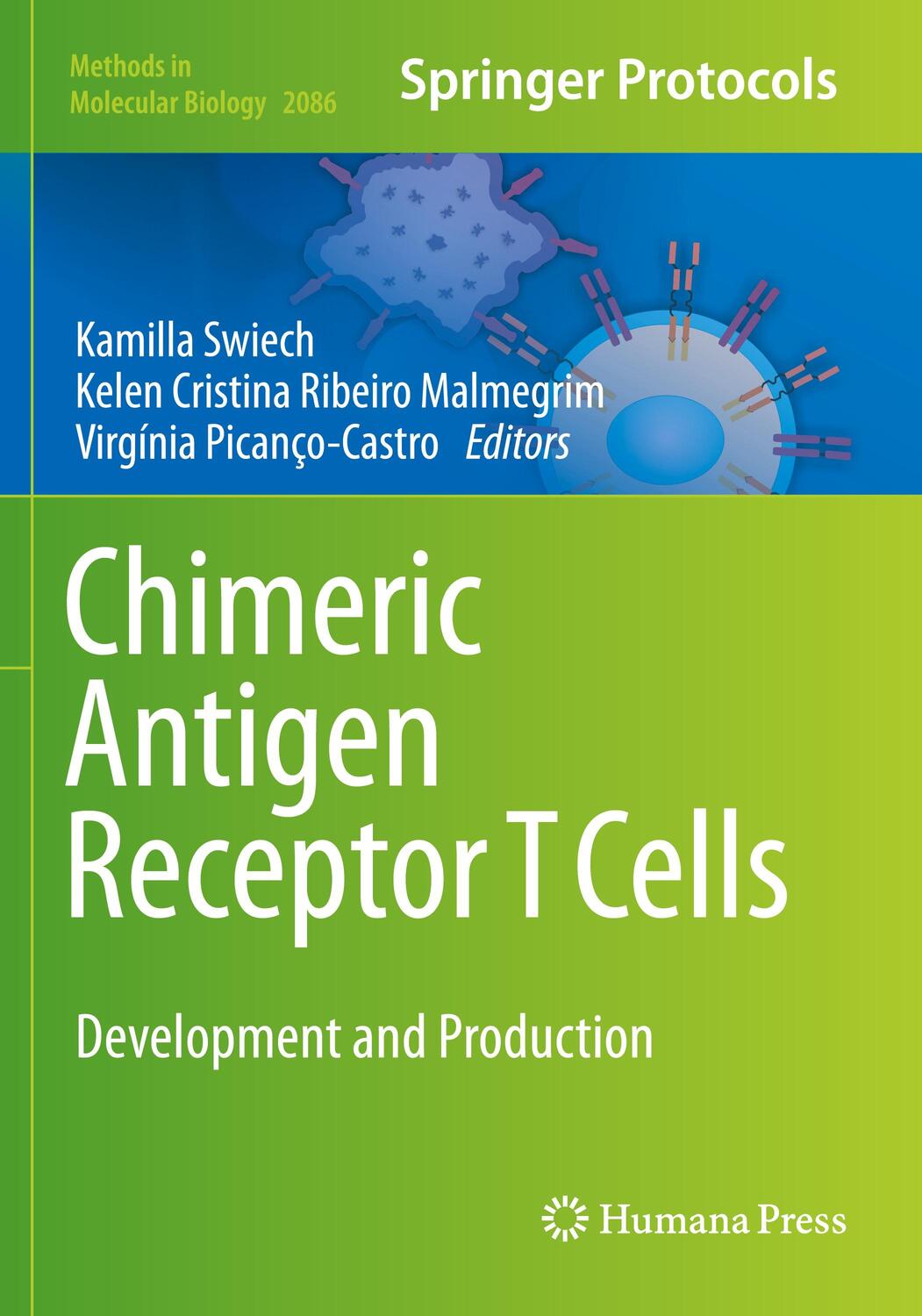 Cover: 9781071601488 | Chimeric Antigen Receptor T Cells | Development and Production | Buch