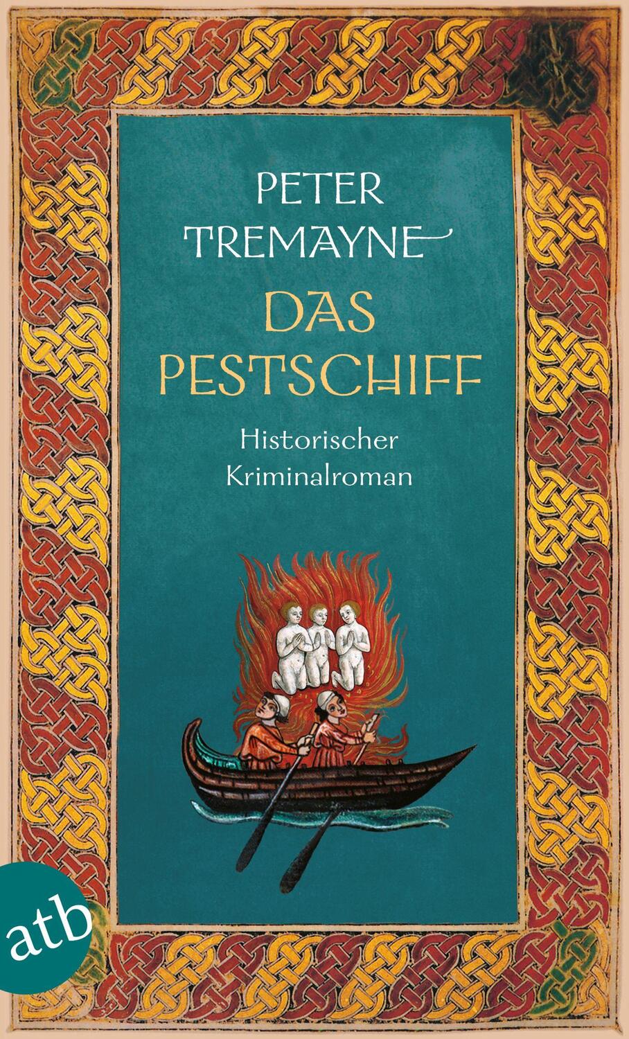 Cover: 9783746639383 | Das Pestschiff | Historischer Kriminalroman | Peter Tremayne | Buch