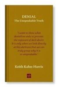 Cover: 9781910749968 | Denial | The Unspeakable Truth | Keith Kahn-Harris | Buch | Englisch
