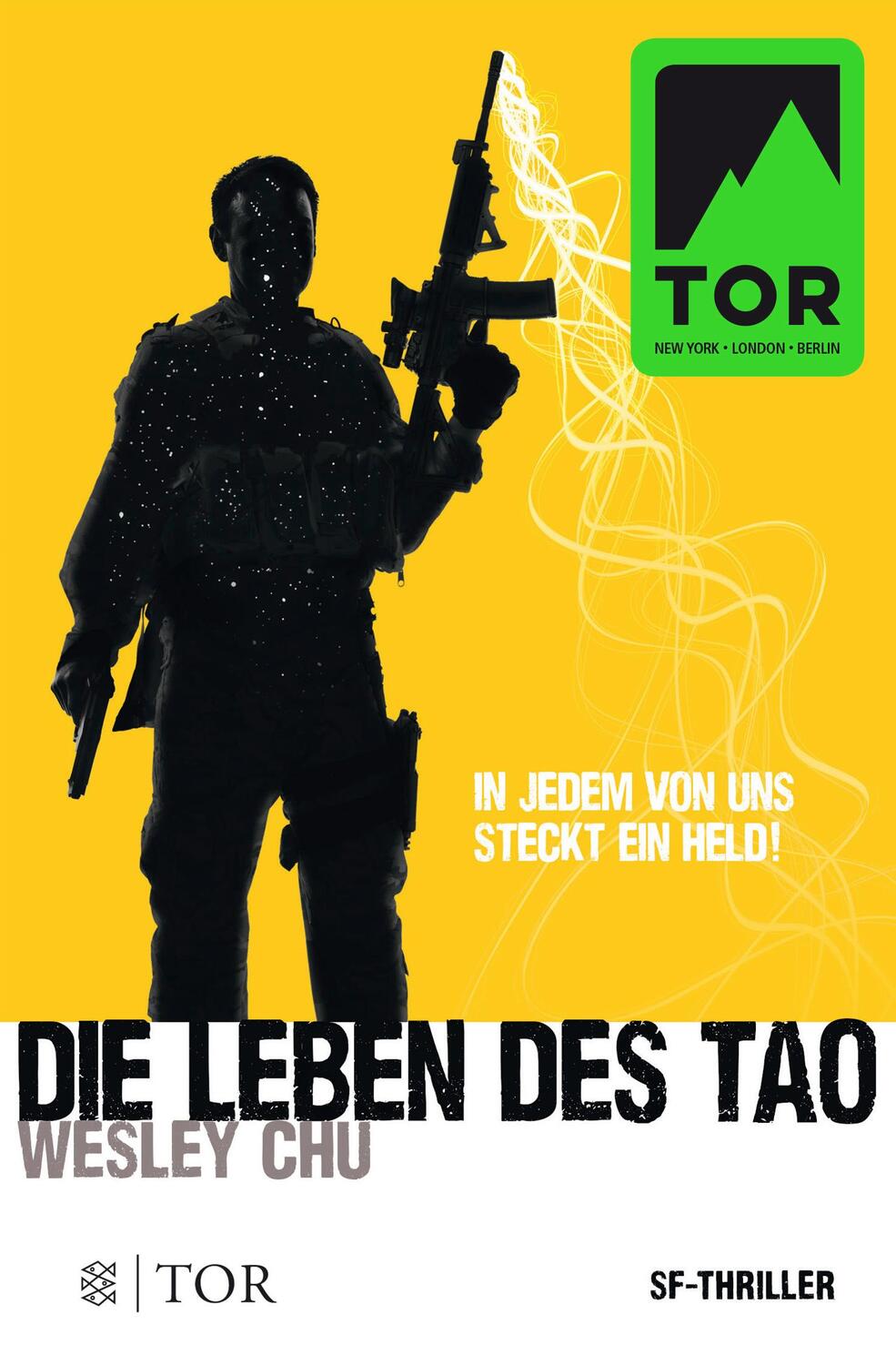 Cover: 9783596034871 | Die Leben des Tao | Wesley Chu | Taschenbuch | Tao | Deutsch | 2016