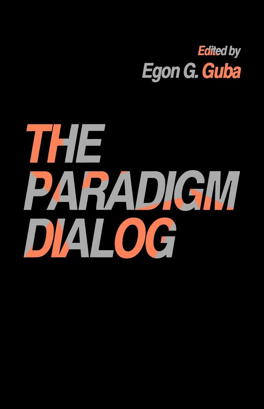 Cover: 9780803938236 | The Paradigm Dialog | Egon G. Guba | Taschenbuch | Paperback | 1990