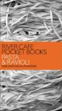 Cover: 9780091914370 | River Cafe Pocket Books: Pasta and Ravioli | Pasta and Ravioli | Buch